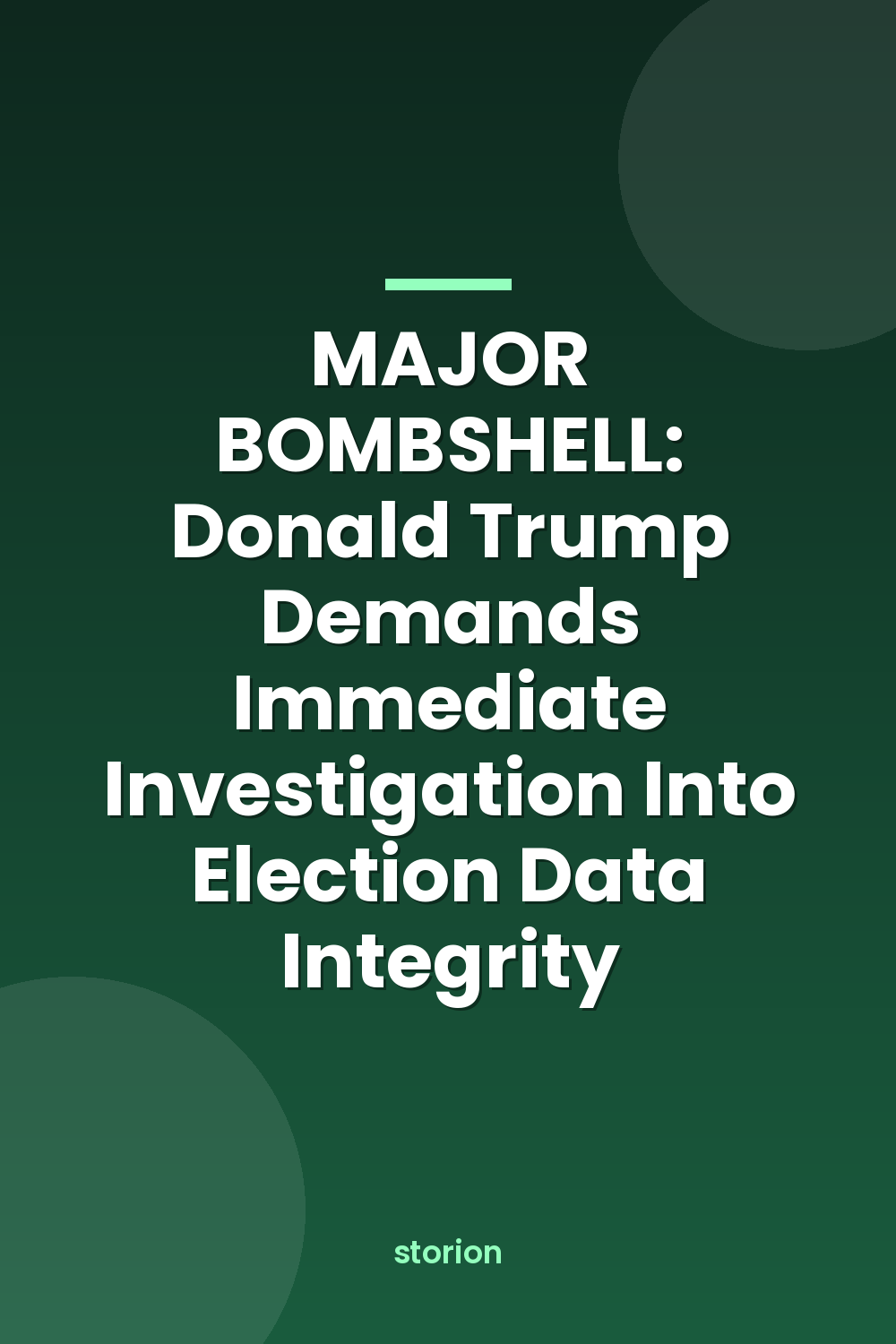 MAJOR BOMBSHELL: Donald Trump Demands Immediate Investigation Into Election Data Integrity